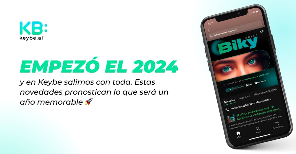 EMPEZO EL 2024 y en Keybe salimos con toda. 5 novedades que pronostican lo que será un año memorable ????